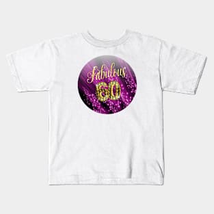 Fabulous 60 Years of Age Kids T-Shirt